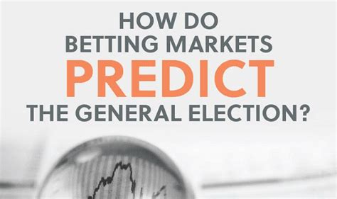 general election betting markets